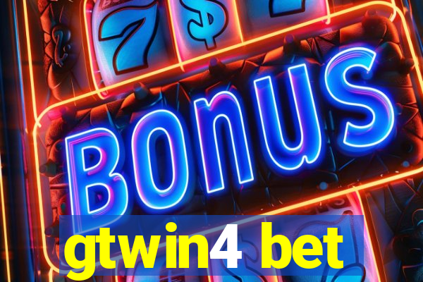 gtwin4 bet